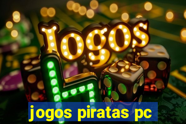 jogos piratas pc